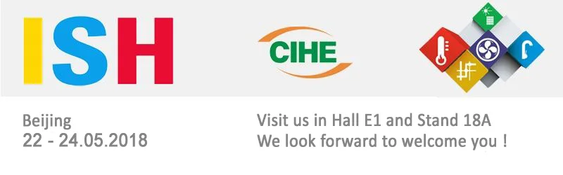 ISH China and CIHE, Beijing, 22–24 May 2018: we look forward to seeing you in Hall E1, stand 18A